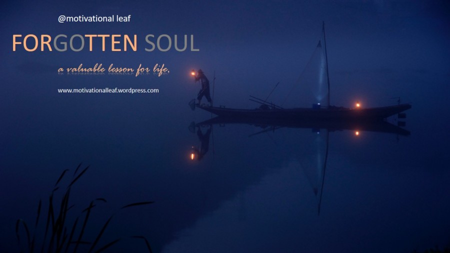 Forgotten soul